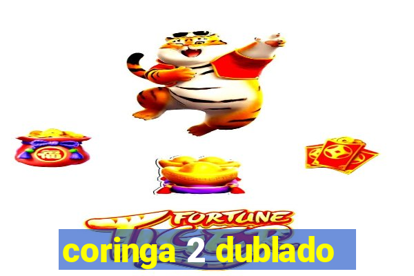 coringa 2 dublado